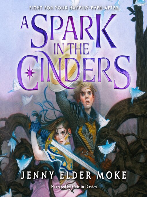 Title details for A Spark in the Cinders by Jenny Elder Moke - Available